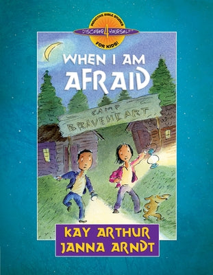 When I Am Afraid by Arthur, Kay