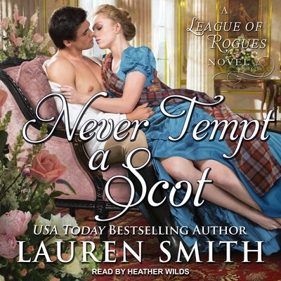 Never Tempt a Scot Lib/E by Wilds, Heather