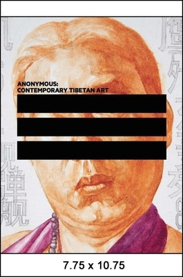 Anonymous: Contemporary Tibetan Art by Weingeist, Rachel Perera