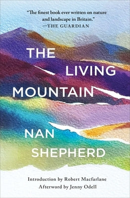 The Living Mountain by Shepherd, Nan