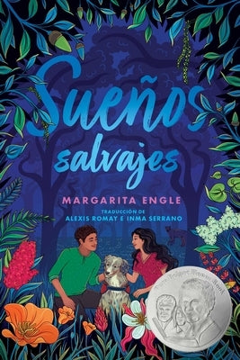 Sue?os Salvajes (Wild Dreamers) by Engle, Margarita