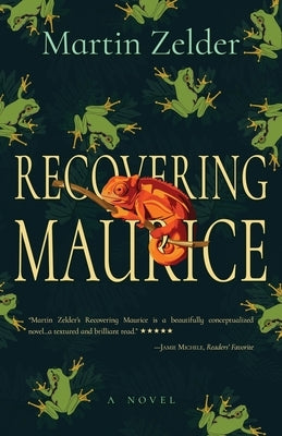 Recovering Maurice by Zelder, Martin