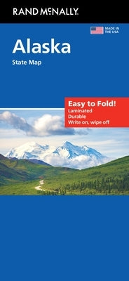 Rand McNally Easy to Fold: Alaska State Laminated Map by Rand McNally