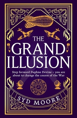 The Grand Illusion by Moore, Syd