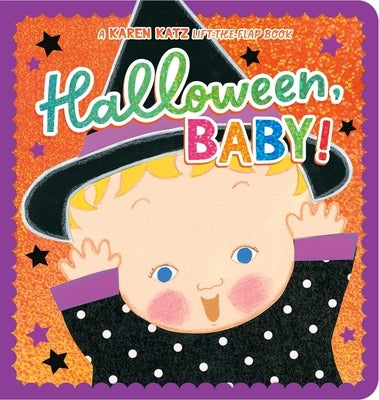 Halloween, Baby!: Lap Edition by Katz, Karen