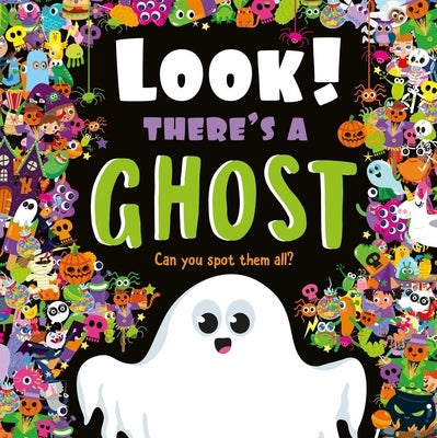 Look! There's a Ghost: Look and Find Book by Igloobooks