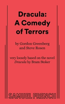 Dracula: A Comedy of Terrors by Greenberg, Gordon