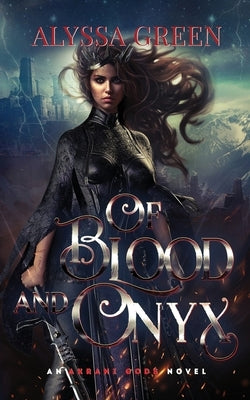 Of Blood and Onyx by Green, Alyssa