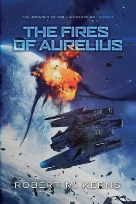 The Fires of Aurelius by Kerns, Robert M.