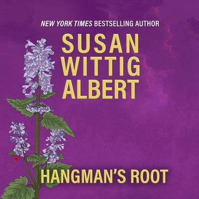 Hangman's Root by Albert, Susan Wittig