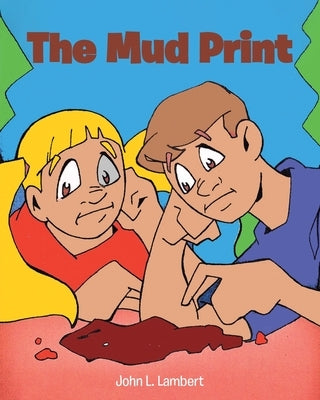 The Mud Print by Lambert, John L.