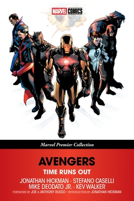 Avengers: Time Runs Out [Marvel Premier Collection] by Hickman, Jonathan