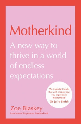 Motherkind by Blaskey, Zoe