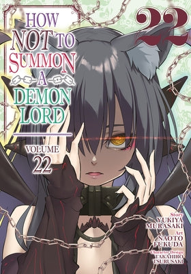How Not to Summon a Demon Lord (Manga) Vol. 22 by Murasaki, Yukiya
