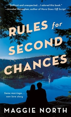Rules for Second Chances by North, Maggie