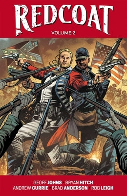 Redcoat Volume 2: American Icons by Johns, Geoff