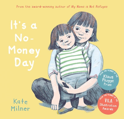 It's a No-Money Day by Milner, Kate