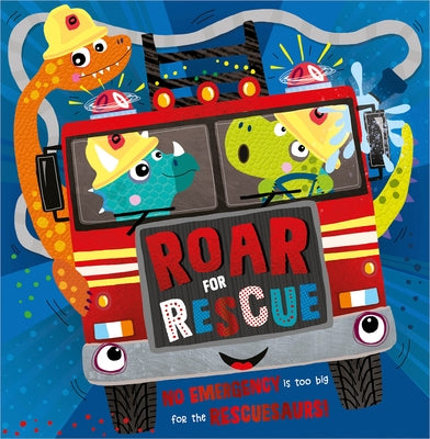 Roar for Rescue by Hainsby, Christie