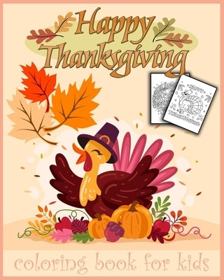 Thanksgiving: Thanksgiving coloring book 30 pages to color for kids by Thanksgiving