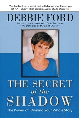 The Secret of the Shadow by Ford, Debbie