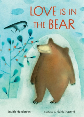Love Is in the Bear by Henderson, Judith