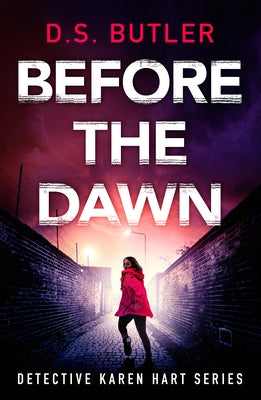 Before the Dawn by Butler, D. S.