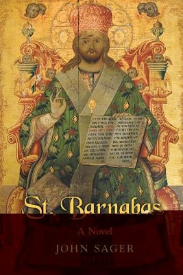 St. Barnabas by Sager, John