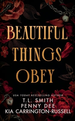 Beautiful Things Obey by Carrington-Russell, Kia