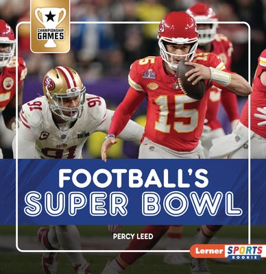 Football's Super Bowl by Leed, Percy