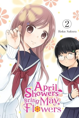 April Showers Bring May Flowers, Vol. 2: Volume 2 by Sakura, Roku