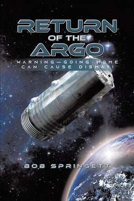 Return of the Argo by Springett, Bob