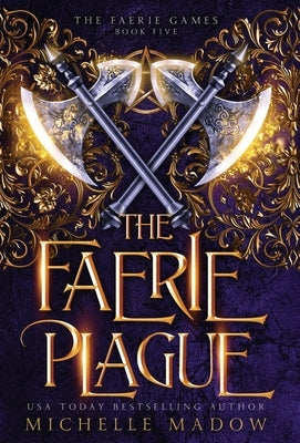 The Faerie Plague by Madow, Michelle