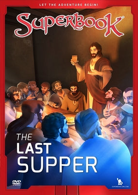 The Last Supper: The King of Kings Becomes the Servant of Allvolume 10 by Cbn