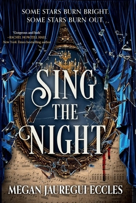 Sing the Night by Eccles, Megan Jauregui