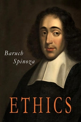 Ethics by Spinoza, Baruch