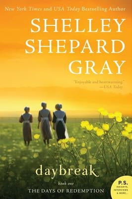 Daybreak: The Days of Redemption Series, Book One by Gray, Shelley Shepard