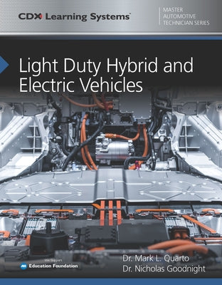 Light Duty Hybrid and Electric Vehicles by Quarto, Mark L.