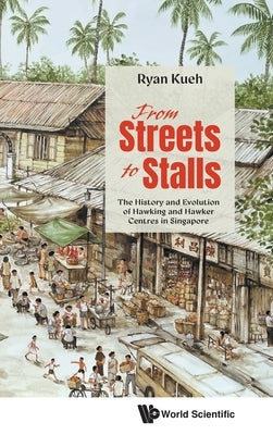 From Streets to Stalls by Ryan Kueh