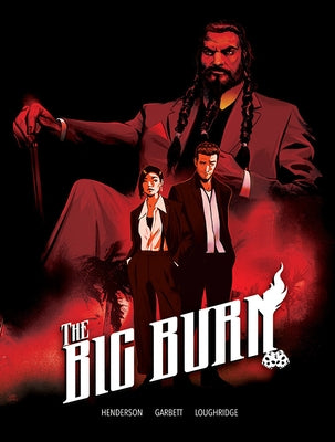 The Big Burn by Henderson, Joe