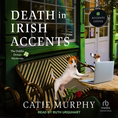 Death in Irish Accents by Murphy, Catie