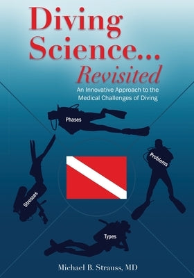 Diving Science...Revisited by Strauss, Michael B.