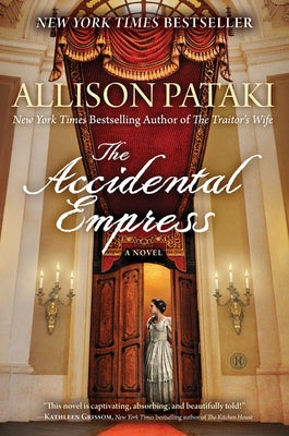 The Accidental Empress by Pataki, Allison