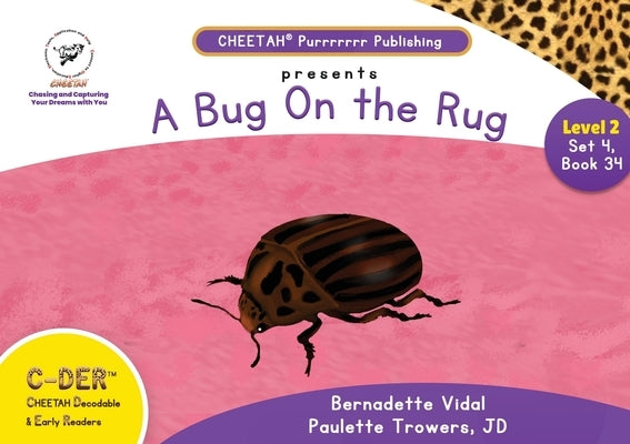 C-DER (Cheetah Decodable & Early Readers) Set 4, Book 34, A Bug On the Rug by Trowers-Lawrence, Paulette