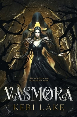 Vasmora (The Eating Woods, #3) by Lake, Keri