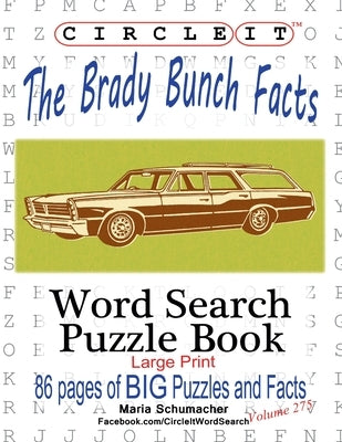 Circle It, The Brady Bunch Facts, Word Search, Puzzle Book by Lowry Global Media LLC