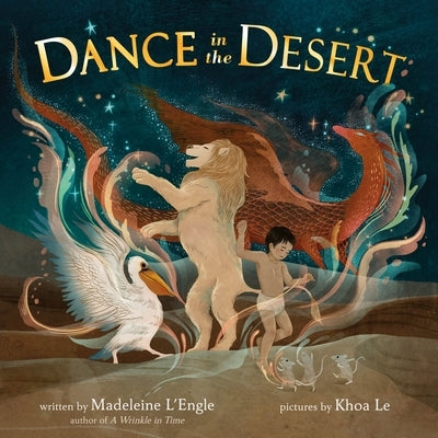 Dance in the Desert (Revised Edition) by L'Engle, Madeleine