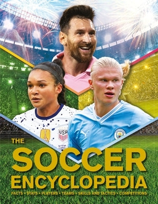 The Kingfisher Soccer Encyclopedia: Facts - STATS - Players - Teams - Skills and Tactics - Competitions by Gifford, Clive