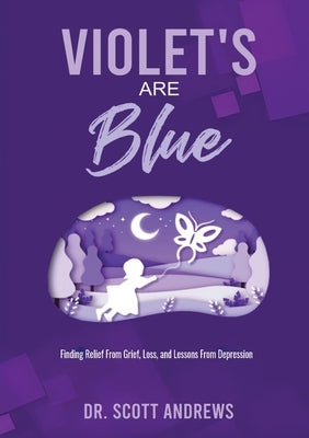 Violet's Are Blue by Andrews, Scott