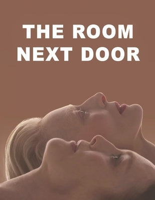 The Room Next Door: The Scripts by Gross, Erik