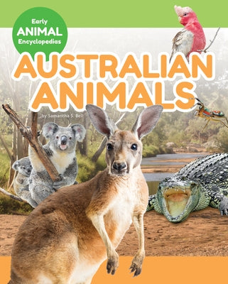 Australian Animals by Bell, Samantha S.